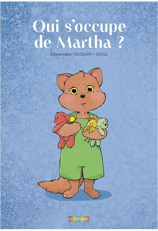📆🎅Qui s&rsquo;occupe de Martha ?