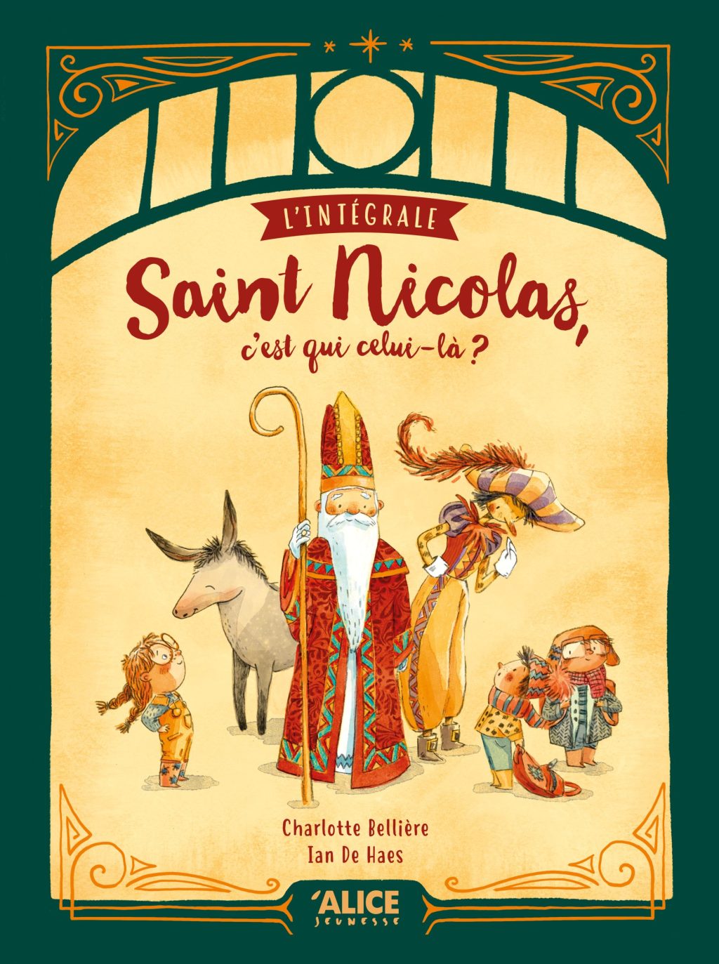 L’intégrale : Saint Nicolas, c’est qui celui-là&nbsp;?