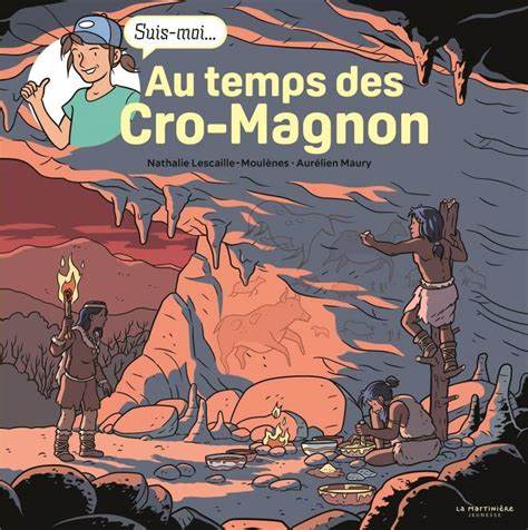 Au temps des&nbsp;Cro-Magnon