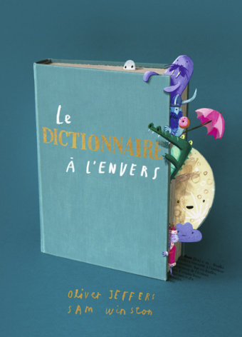 Le dictionnaire à&nbsp;l’envers