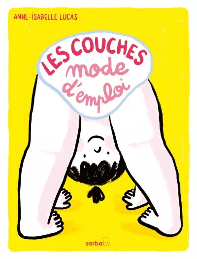 Les couches, mode&nbsp;d’emploi