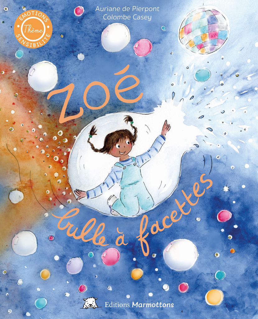 Zoé, bulle à&nbsp;facettes