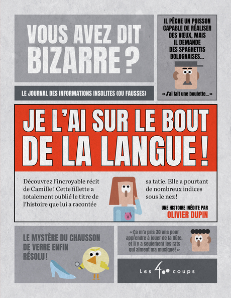 Je l&rsquo;ai sur le bout de la langue&nbsp;!