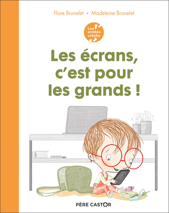 📲les écrans, c&rsquo;est pour les&nbsp;grands!