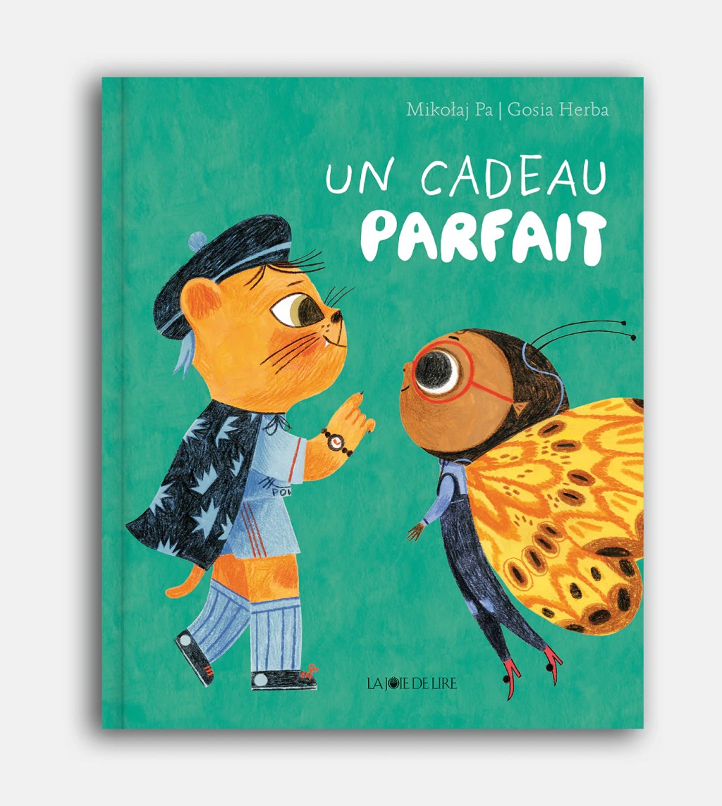 Un cadeau parfait